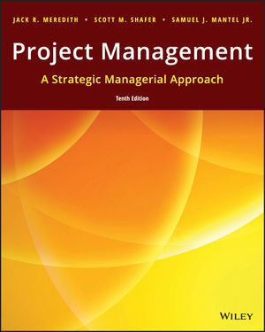 be54e 1119369096 Test Bank and Solution manual Project Management A Strategic Managerial Approach, Enhanced eText, 10th Edition Meredith, Shafer, Mantel 1
