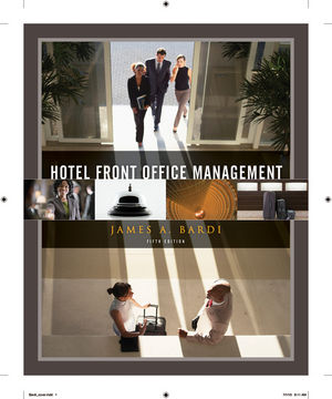 76126 0470637528 Test Bank & Solution Manual for Hotel Front Office Management, 5th Edition, Bardi Instructor Manual 1