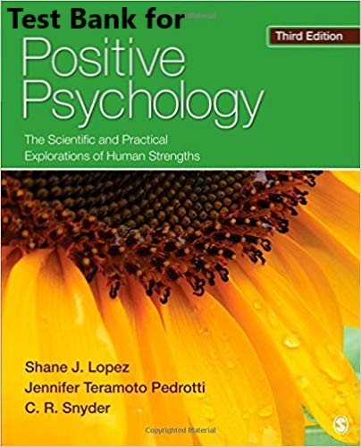 e243e 51vromh6qpl [Test Bank] for Positive psychology The scientific and practical explorations of human strengths (3rd ed.). by Lopez, Pedrotti, and Snyder ( sage publisher ) Test Bank 1
