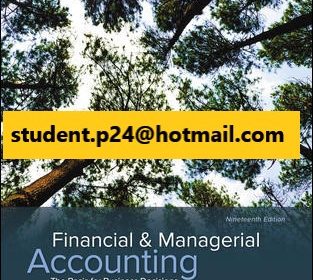 Financial & Managerial Accounting 19th Williams © 2021 Test Bank